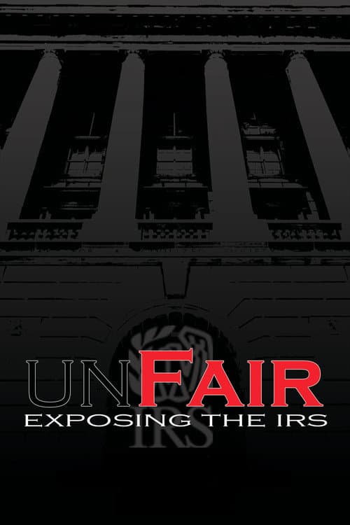Poster for UnFair: Exposing the IRS