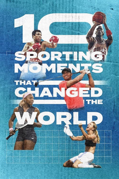 Poster for Ten Sporting Moments that Changed the World