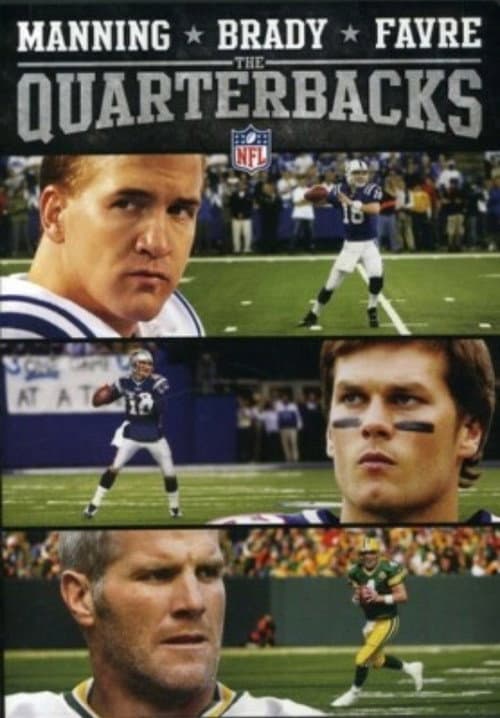 Poster for Manning, Brady and Favre: The Quarterbacks