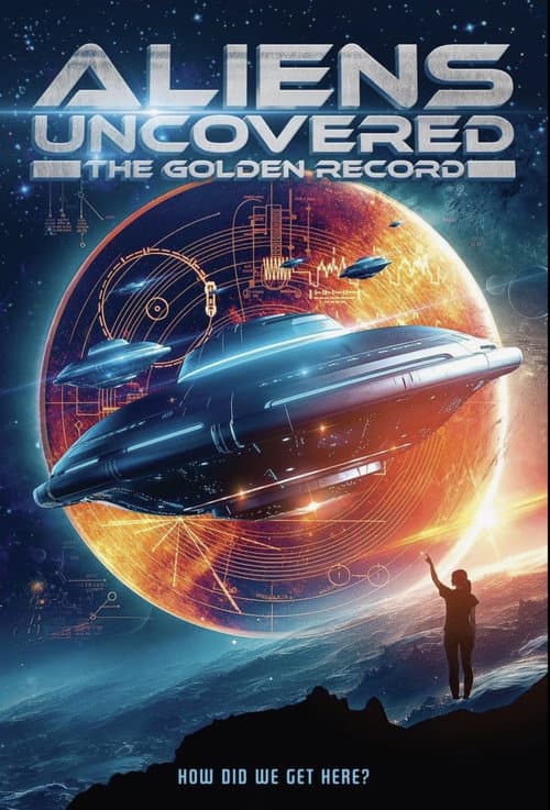 Poster for Aliens Uncovered: The Golden Record