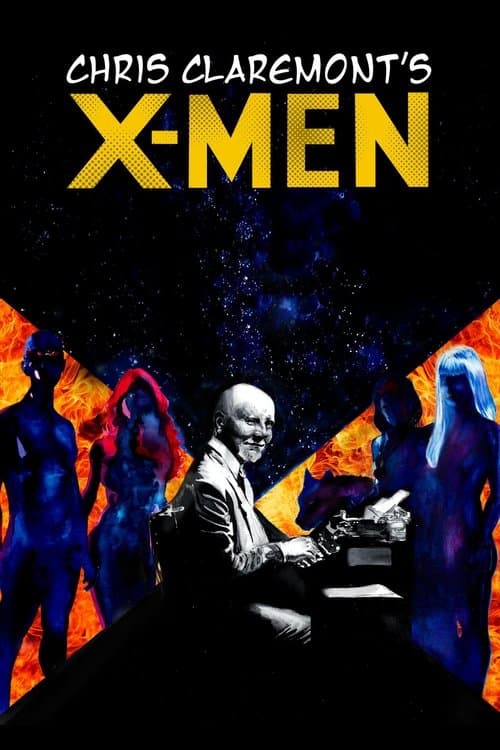 Постер до фільму «Chris Claremont's X-Men»
