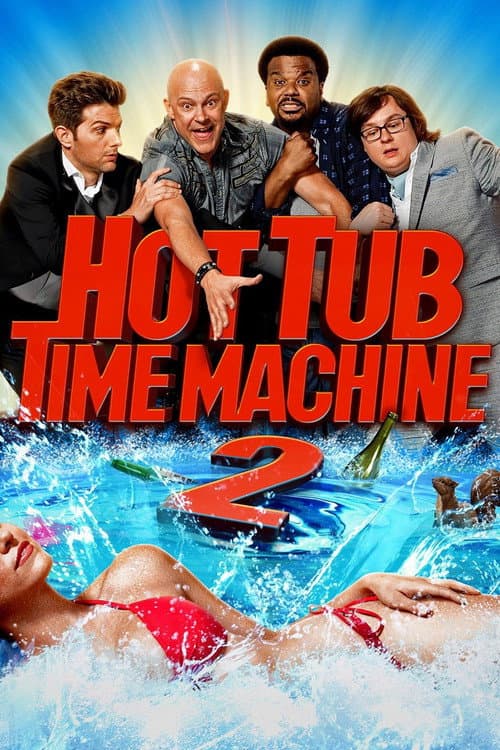 Poster for Hot Tub Time Machine 2