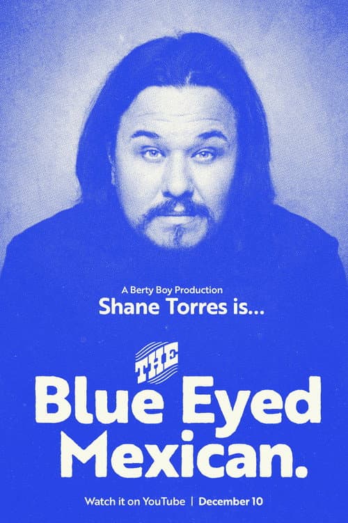 Poster for Shane Torres: The Blue Eyed Mexican