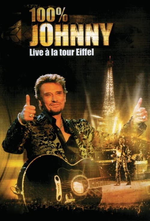 Poster for Johnny Hallyday - Live à la Tour Eiffel