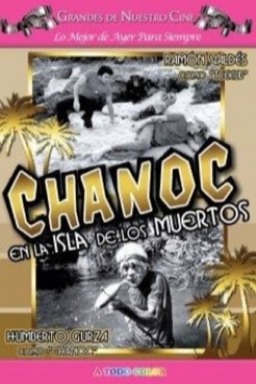 Постер до фільму «Chanoc on the Island of the Dead»