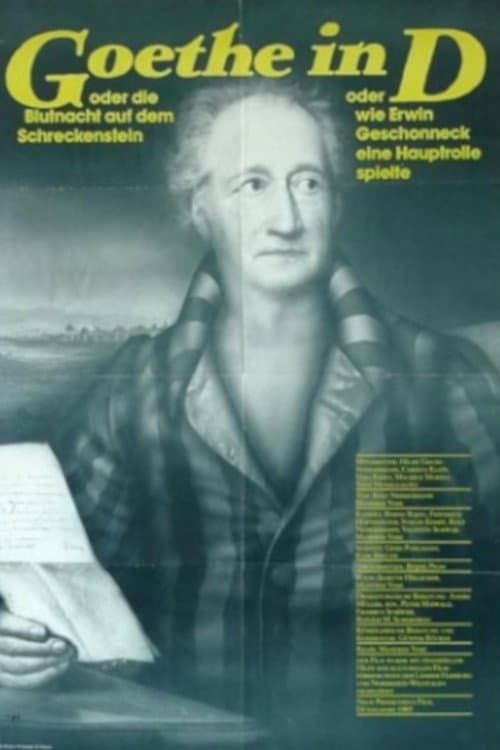 Poster for Goethe in D. oder Die Blutnacht auf dem Schreckenstein oder Wie Erwin Geschonneck eine Hauptrolle spielt