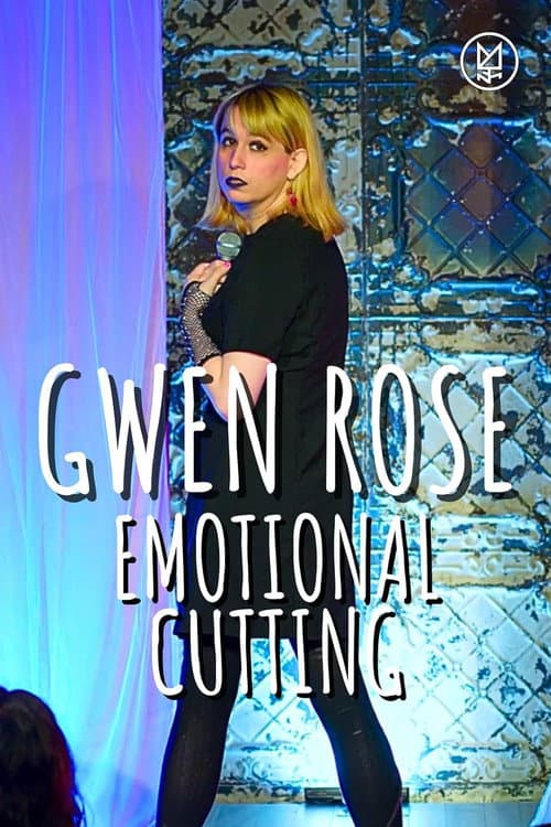 Poster for Gwen Rose: Emotional Cutting
