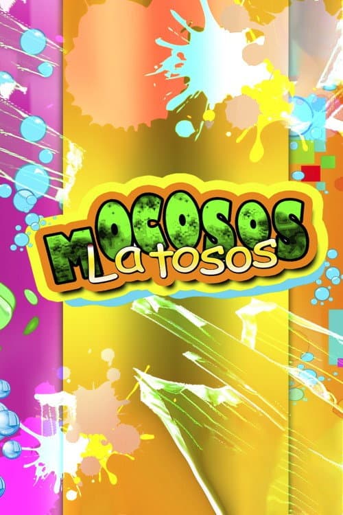 Poster for Mocosos Latosos
