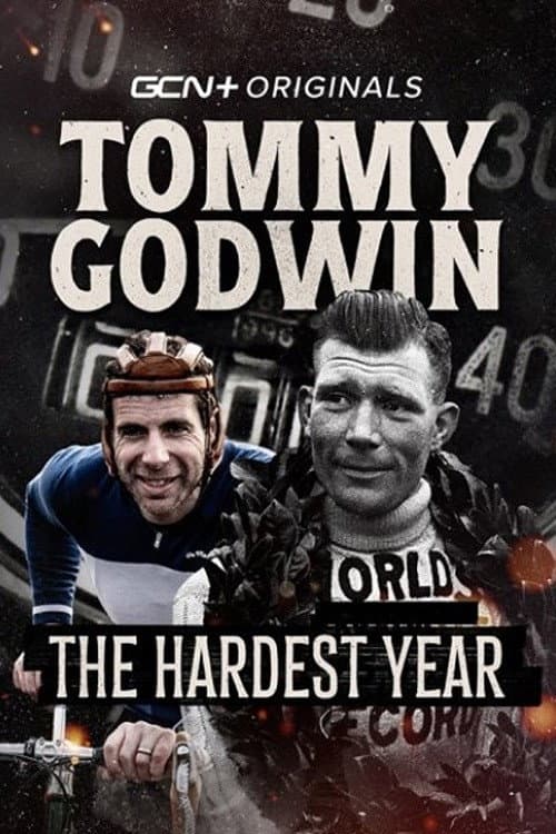 Poster for Tommy Godwin: The Hardest Year