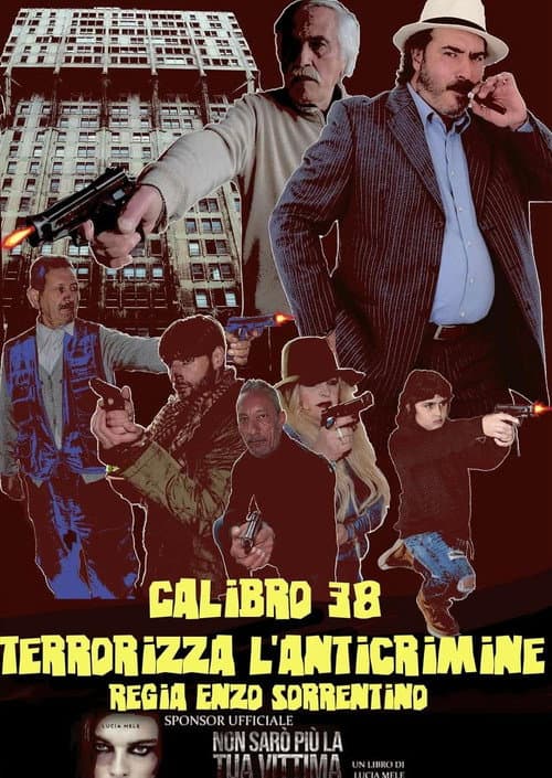 Poster for Calibro 38 terrorizza l'anticrimine