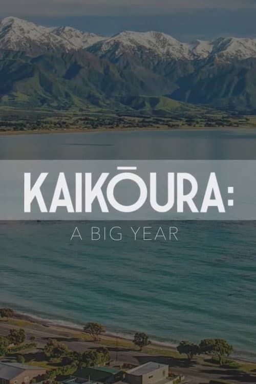 Poster for Kaikōura: A Big Year