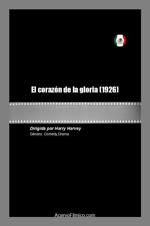 Poster for El corazón de la gloria