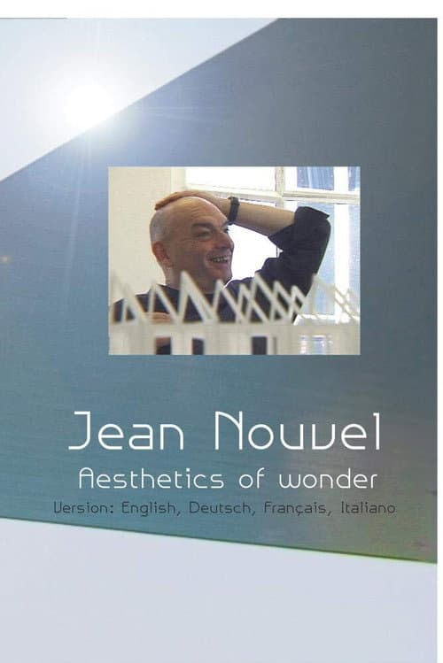 Poster for Jean Nouvel - Aesthetics of Wonder