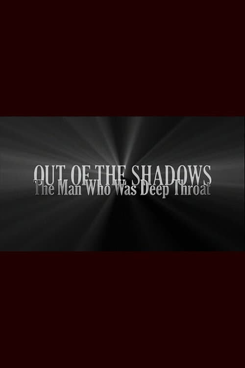 Poster for Out of the Shadows: The Man Who Was Deep Throat