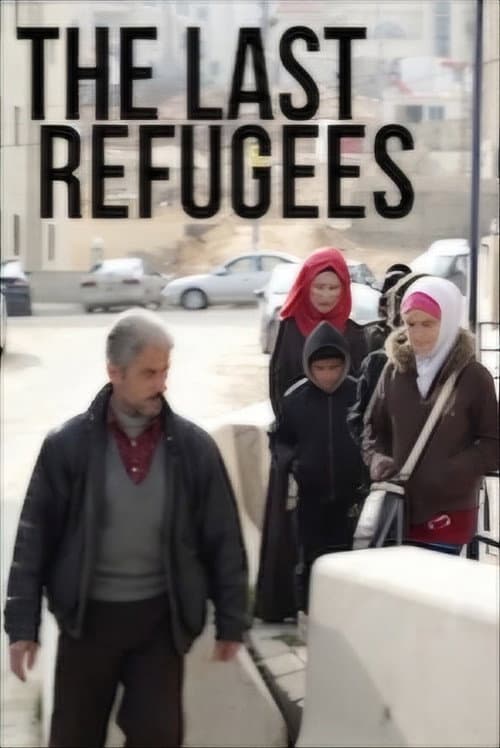 Poster for The Last Refugees