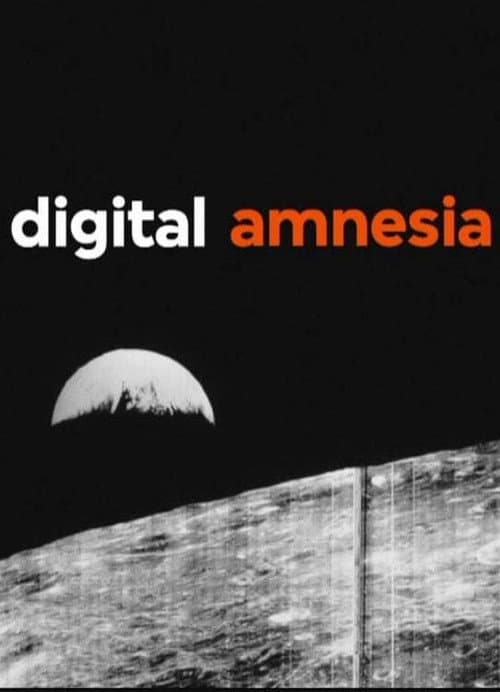 Poster for Digital Amnesia
