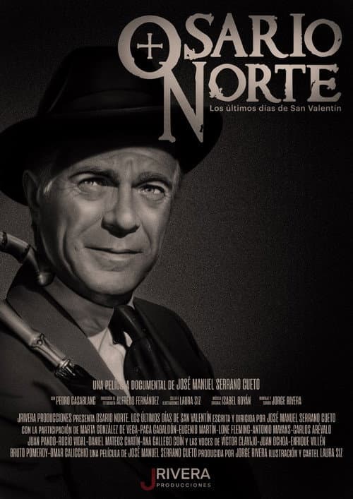 Постер до фільму «Osario Norte. Los últimos días de San Valentín»