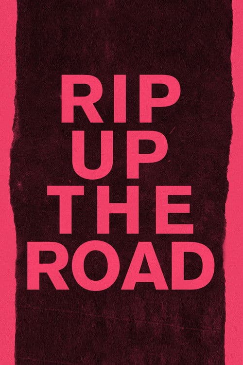 Poster for Rip Up the Road