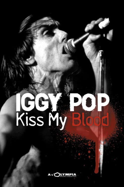 Постер до фільму «Iggy Pop: Kiss My Blood»
