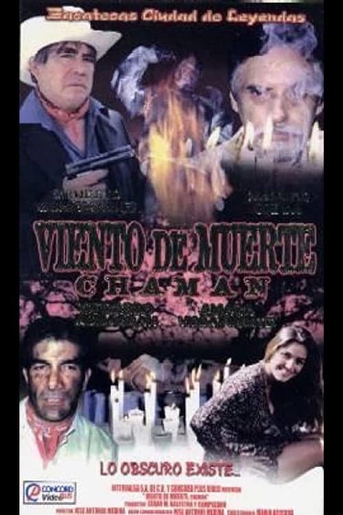 Poster for Cháman, viento de muerte