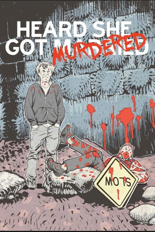 Poster for Heard She Got Murdered