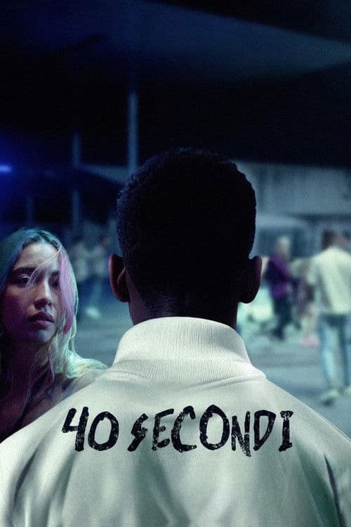 Poster for 40 Seconds