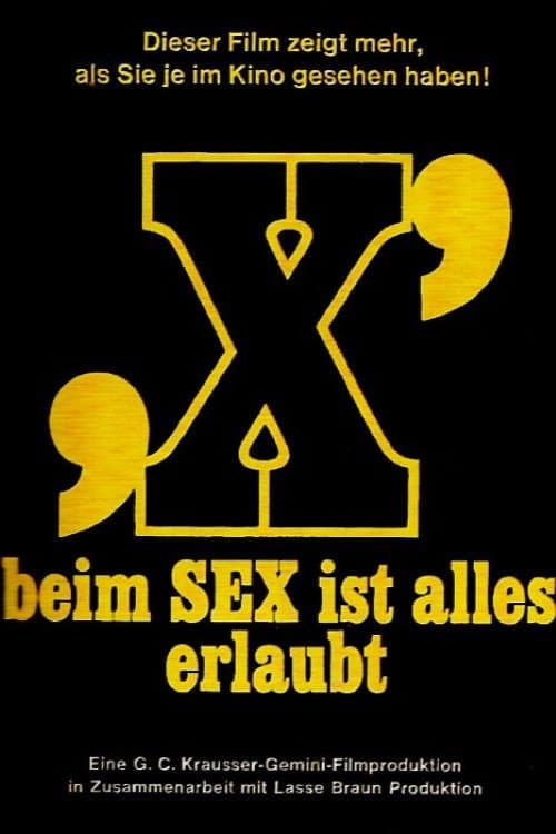 Poster for X - Beim Sex ist alles erlaubt