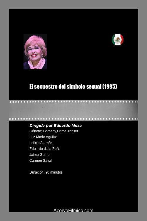 Poster for El secuestro del simbolo sexual