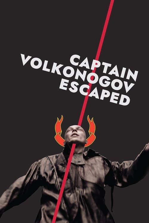 Poster for Captain Volkonogov Escaped