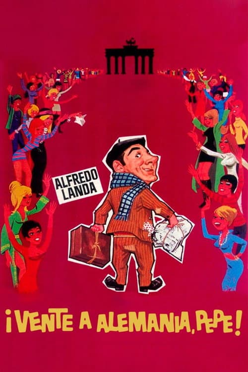 Poster for ¡Vente a Alemania, Pepe!