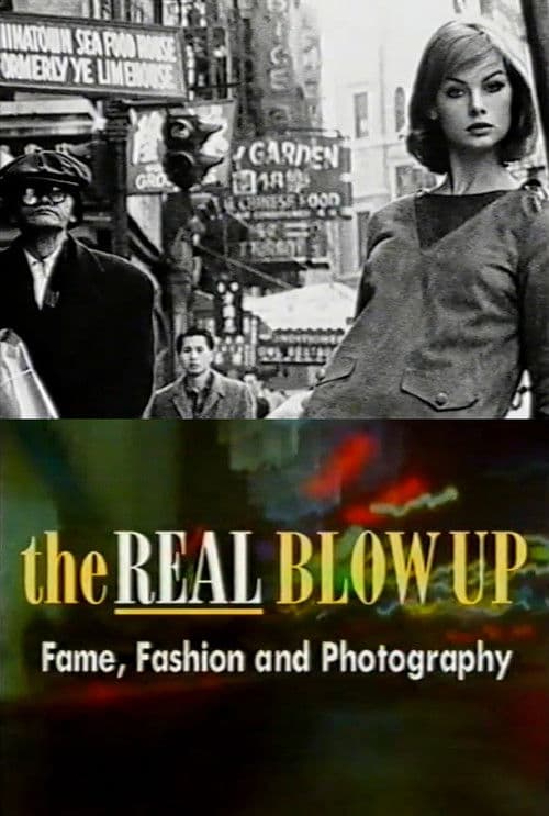 Poster for Fame, Fashion and Photography: The Real Blow Up