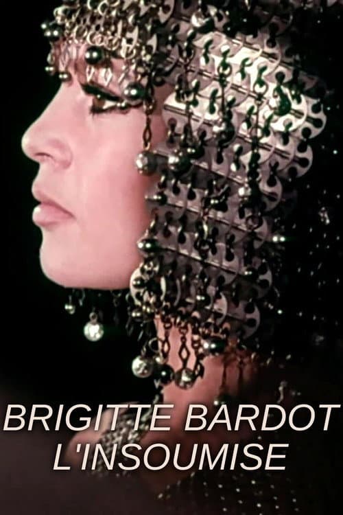 Poster for Brigitte Bardot, l'insoumise