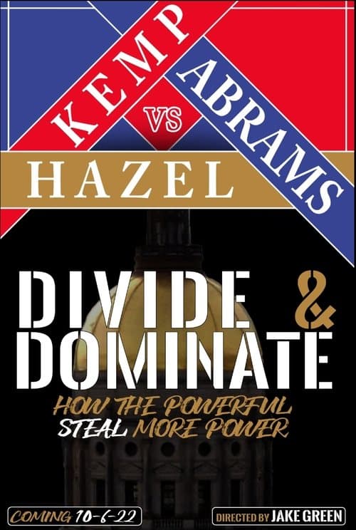 Poster for Divide & Dominate: How the Powerful Steal More Power