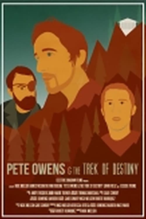Poster for Pete Owens & the Trek of Destiny