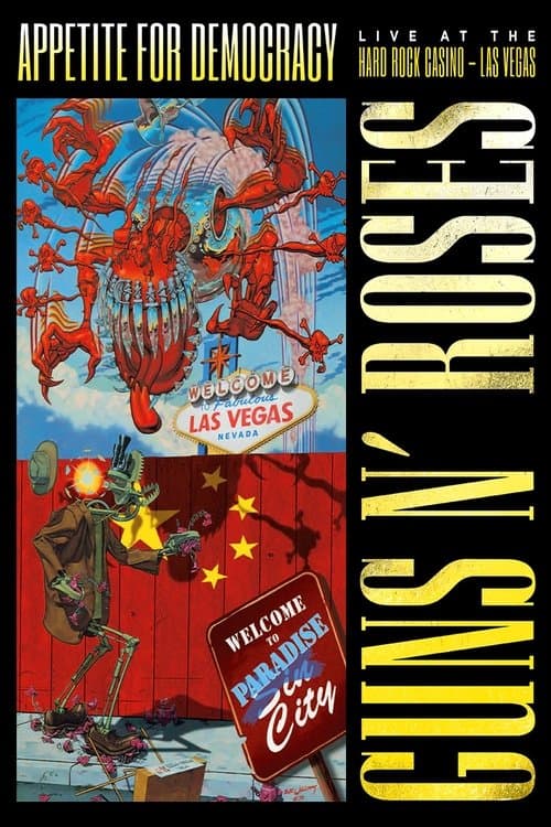 Poster for Guns N' Roses: Appetite for Democracy – Live at the Hard Rock Casino, Las Vegas
