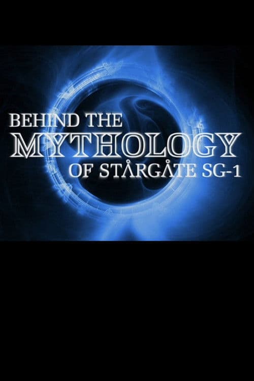 Poster for Behind the Mythology of Stargate SG-1