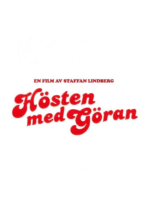 Poster for Hösten med Göran