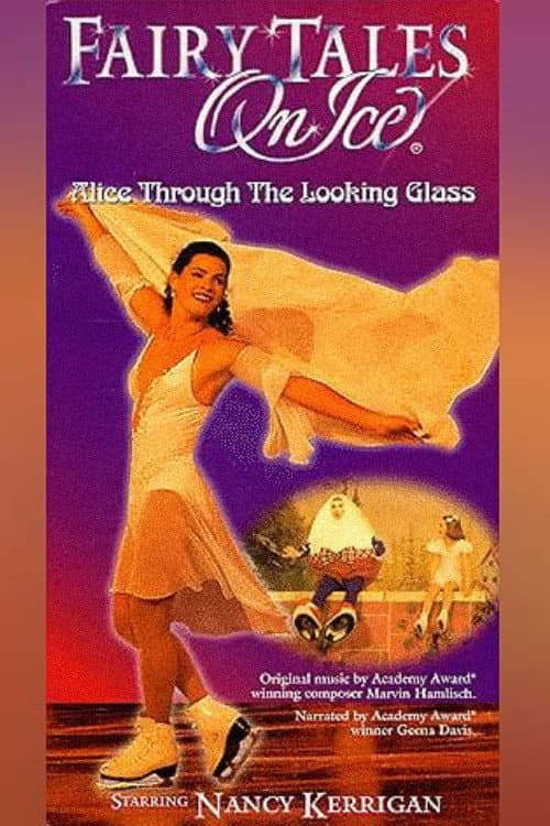 Постер до фільму «Fairy Tales on Ice: Alice Through the Looking Glass»