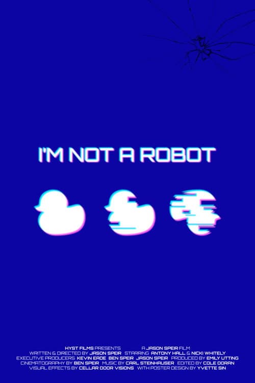 Poster for I'm Not A Robot