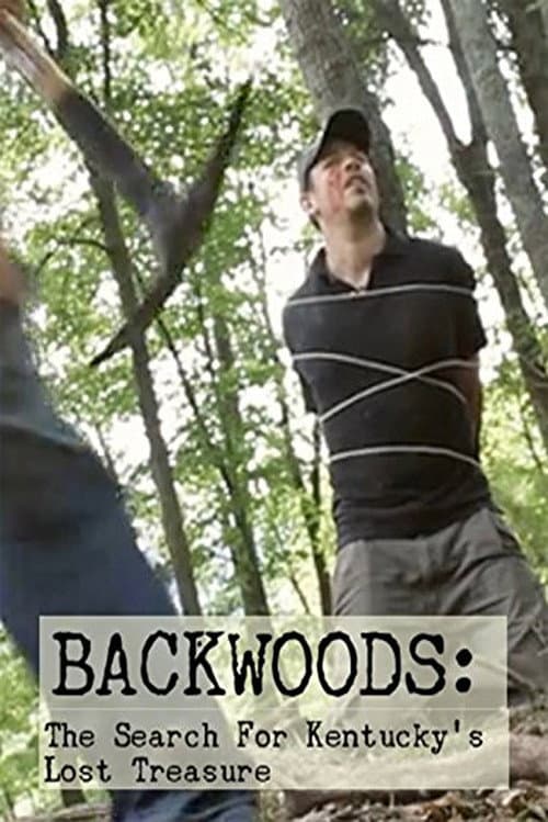 Poster for Backwoods: The Search for Kentucky's Lost Treasure