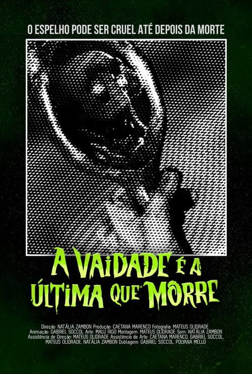 Poster for A vaidade é a última que morre