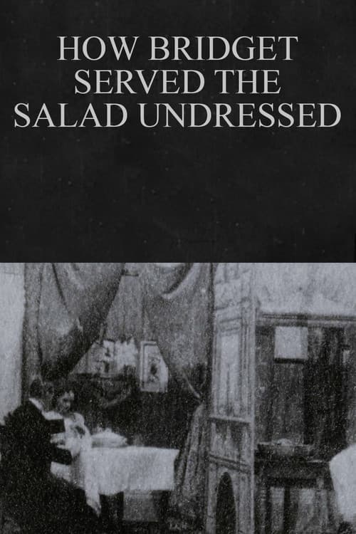 Poster for How Bridget Served the Salad Undressed