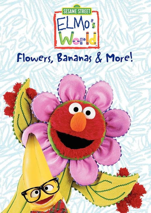 Poster for Sesame Street: Elmo's World: Flowers, Bananas & More!