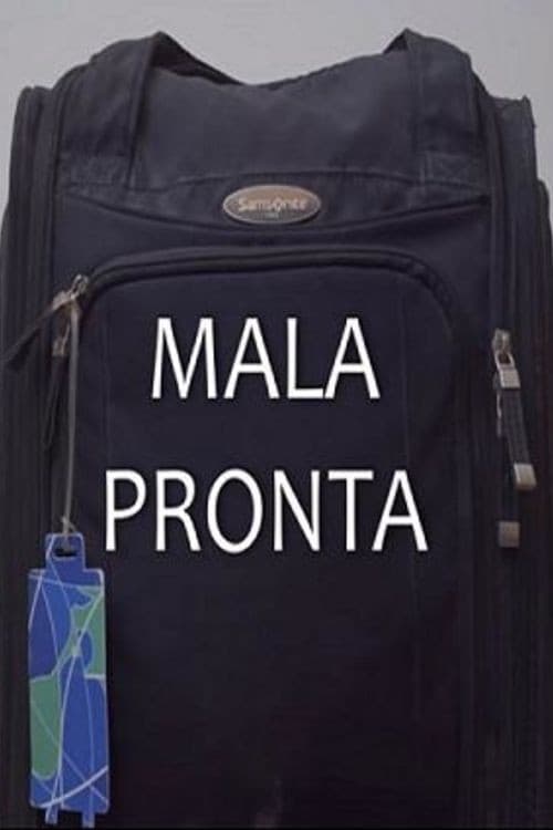 Постер до фільму «Mala Pronta»