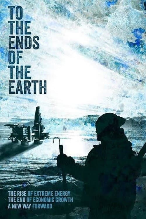 Poster for To the Ends of the Earth