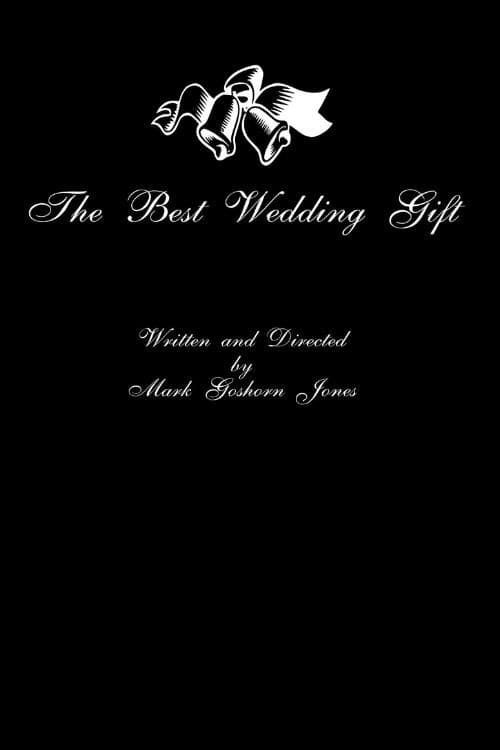 Poster for The Best Wedding Gift