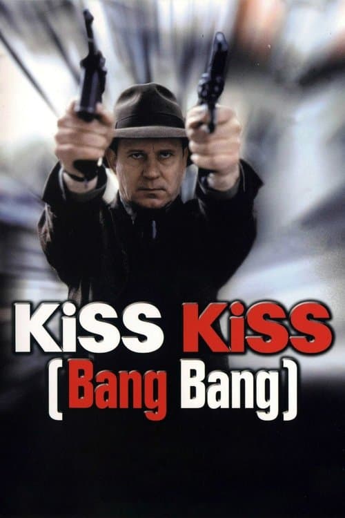 Poster for Kiss Kiss (Bang Bang)