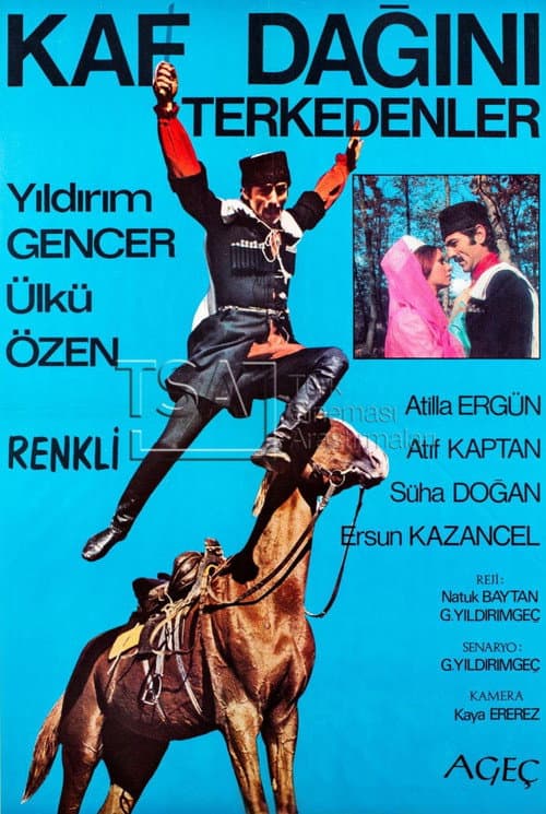 Poster for Kaf Dağını Terk Edenler