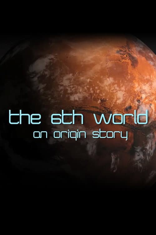 Poster for The 6th World
