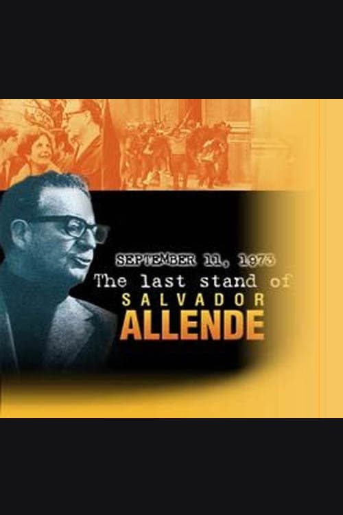 Poster for September 11, 1973: The Last Stand of Salvador Allende